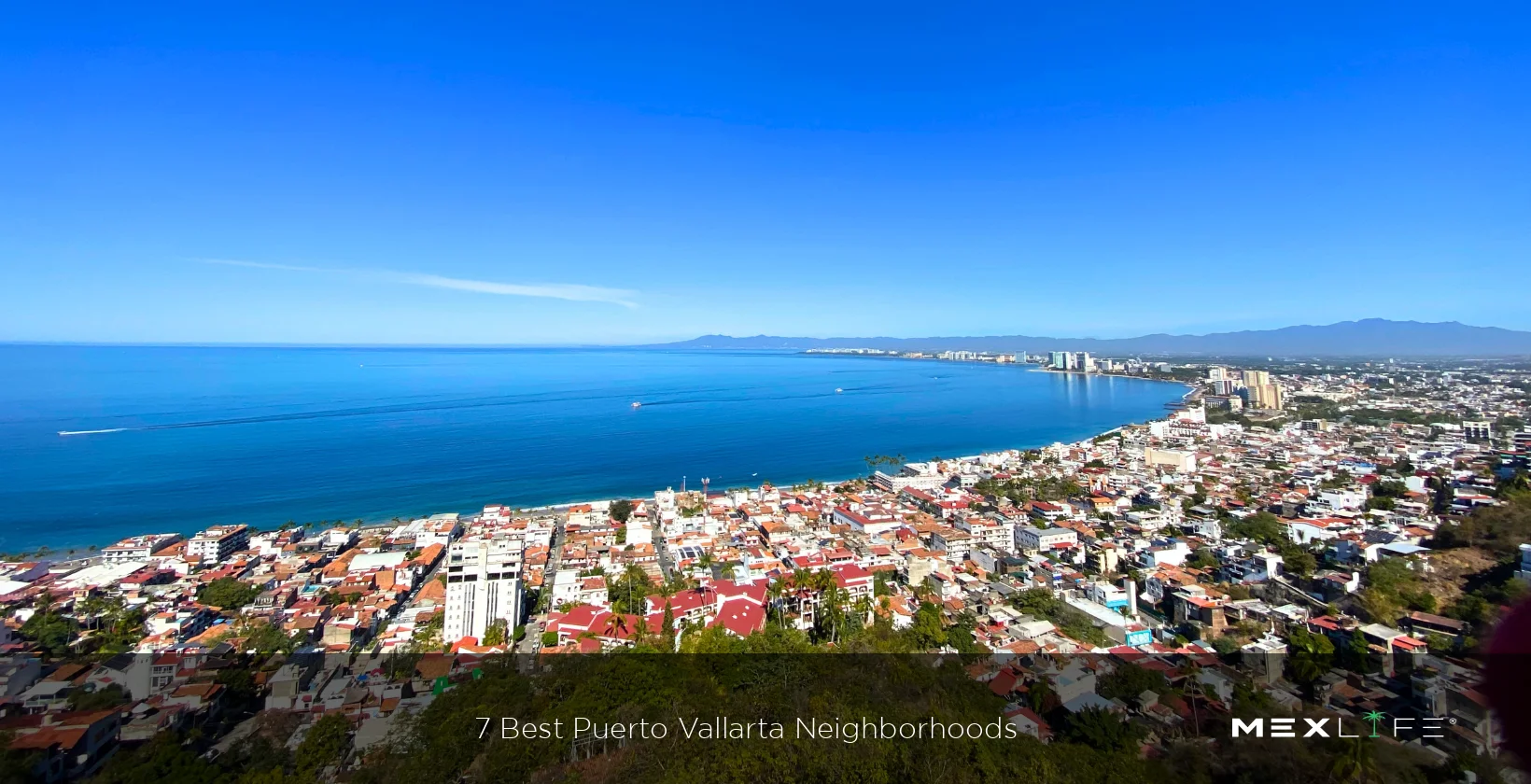 Best Puerto Vallarta Neighborhoods